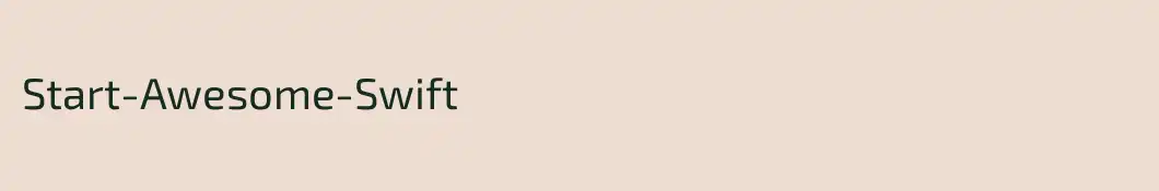 Start-Awesome-Swift 